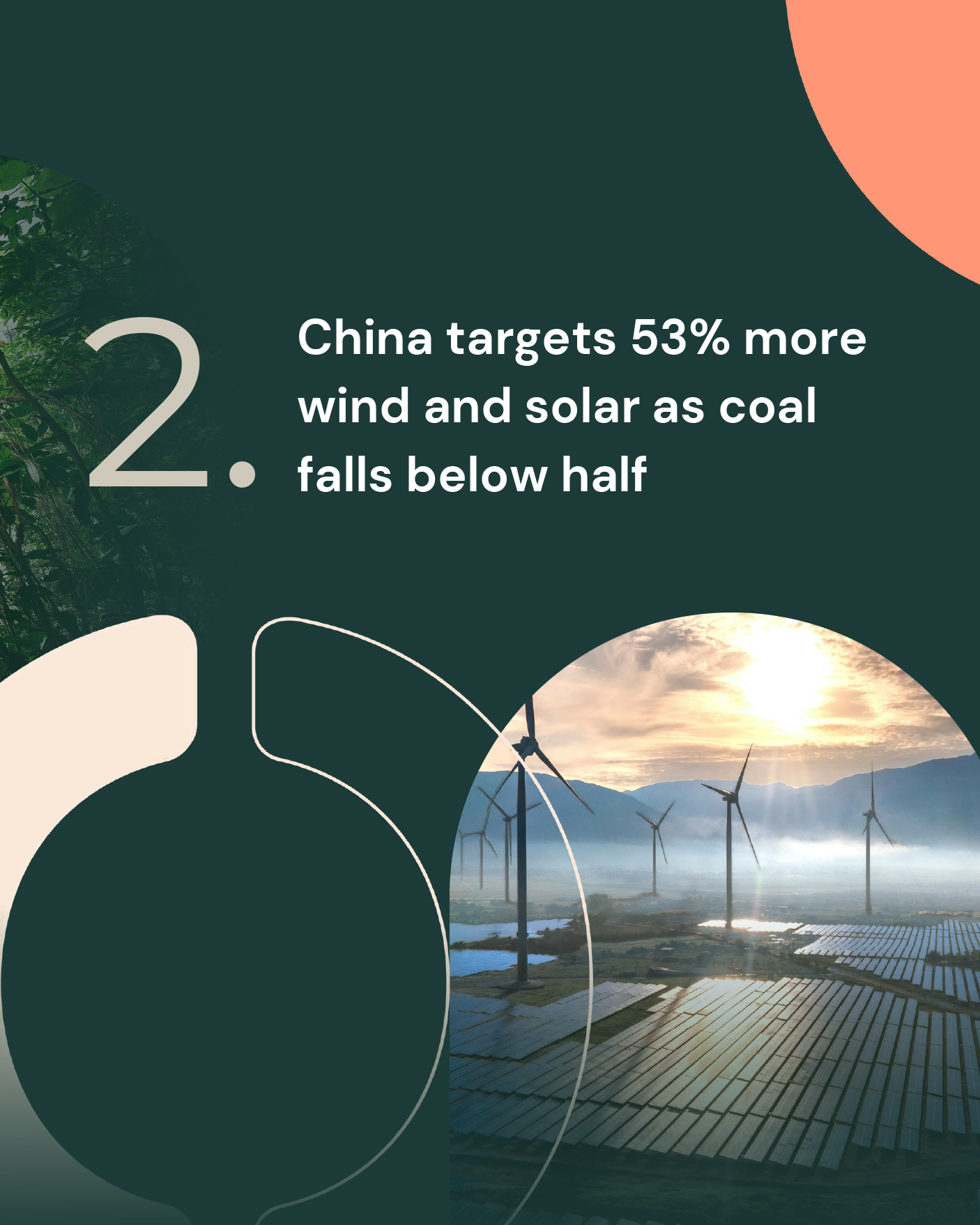 2. China targets 53% more wind and solar as coal falls below half